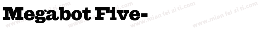 Megabot Five字体转换